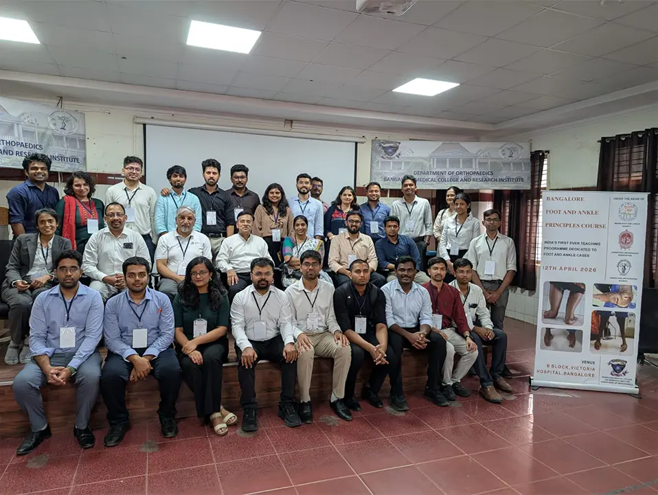 Indian Foot and Ankle Society - BANGALORE FOOT AND ANKLE PRINCIPLES COURSE